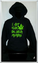Load image into Gallery viewer, &quot;I GET HIGH ON YOUR MEMORY&quot; Hoodie

