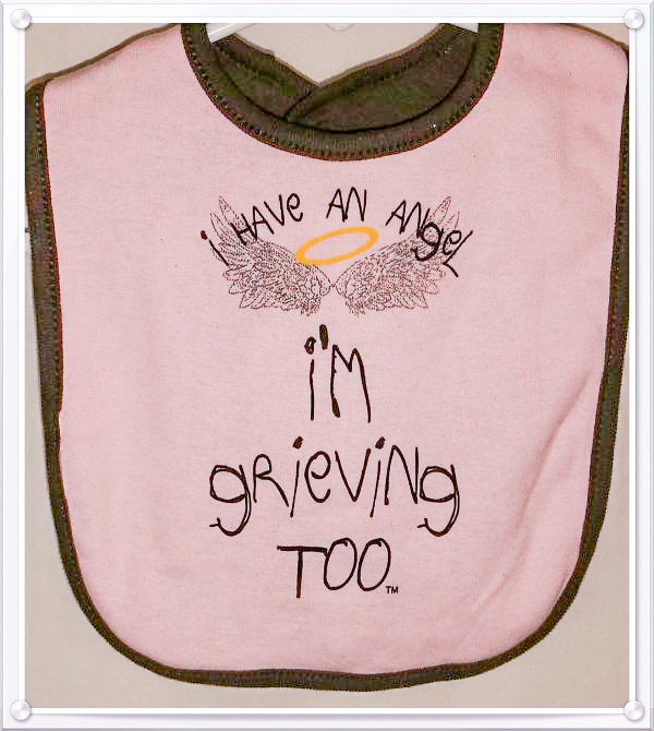 I HAVE AN ANGEL, I’M GRIEVING TOO BABY BIB